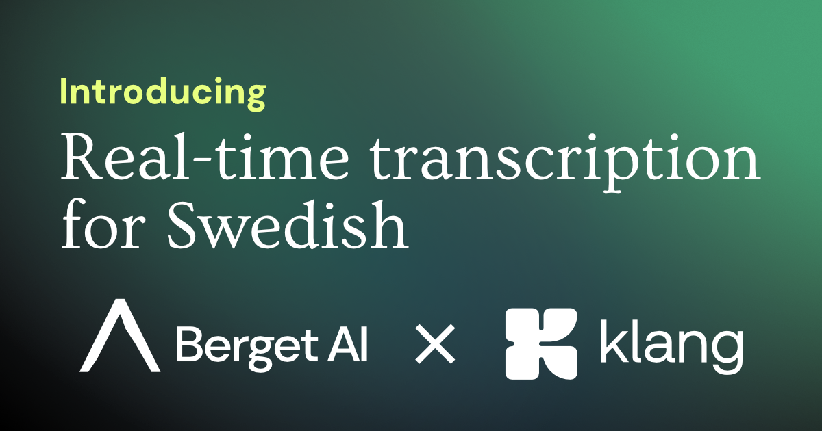 Real-time transcription with klang/pianissimo on Berget AI